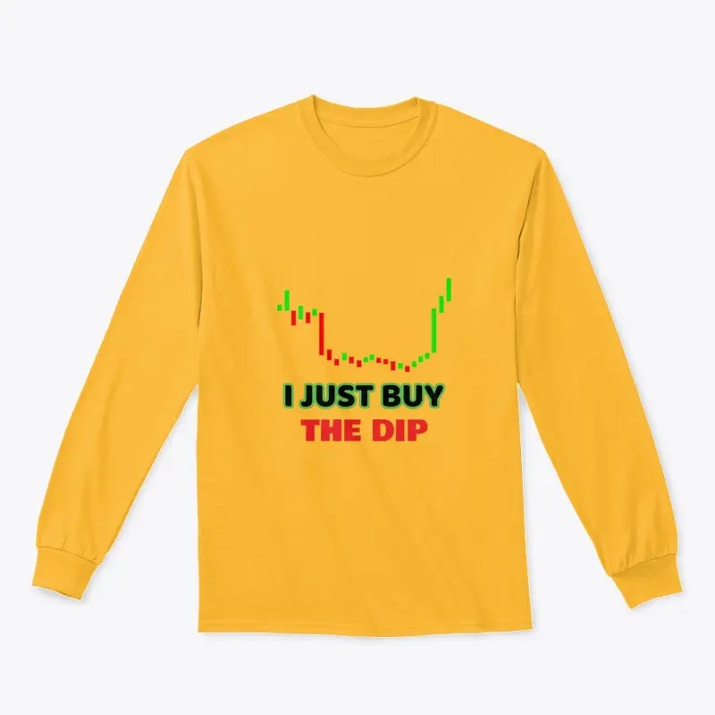 I JUST BUY THE DIP